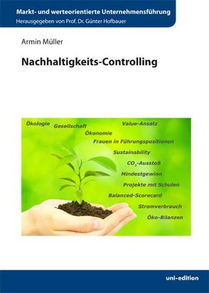 Nachhaltigkeits-Controlling von Hofbauer,  Günter, Müller,  Armin