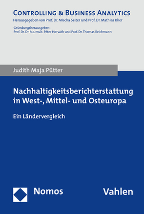 Nachhaltigkeitsberichterstattung in West-, Mittel- und Osteuropa von Pütter,  Judith Maja