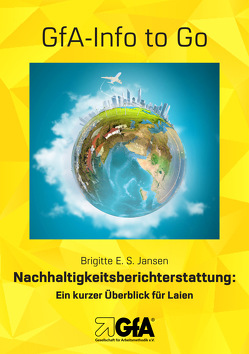 Nachhaltigkeitsberichterstattung von Jansen,  Brigitte E.S.