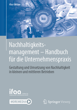 Nachhaltigkeitsmanagement – Handbuch für die Unternehmenspraxis