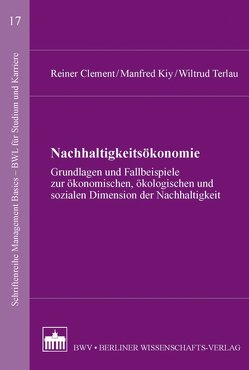 Nachhaltigkeitsökonomie von Clement,  Reiner, Kiy,  Manfred, Terlau,  Wiltrud