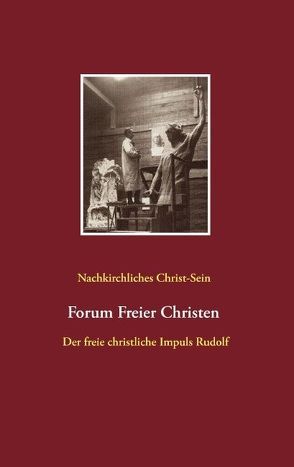 Nachkirchliches Christ-Sein von Forum Kultus, Lambertz,  Volker David