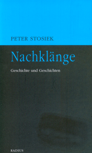 Nachklänge von Stosiek,  Peter