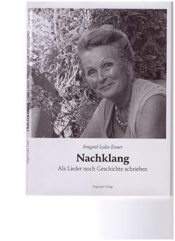 Nachklang von Eisner,  Irmgard Lydia