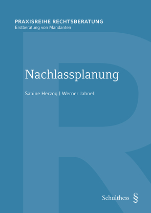 Nachlassplanung (PrintPlu§) von Herzog,  Sabine, Jahnel,  Werner