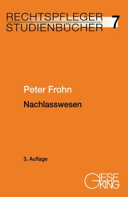 Nachlasswesen von Frohn,  Peter