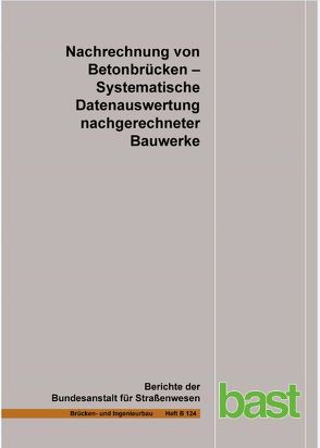 Nachrechnung von Betonbrücken von Fischer,  O., Kessner,  K., Lechner,  Th., Mueller,  A., Wild,  M.