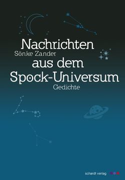 Nachrichten aus dem Spock-Universum von Zander,  Sönke