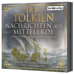 Nachrichten aus Mittelerde von Heidenreich,  Gert, Niesner,  Timmo, Schütz,  Hans J, Tolkien,  J.R.R.