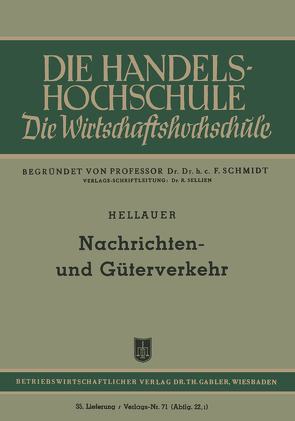 Nachrichten- und Güterverkehr von Hellauer,  Josef