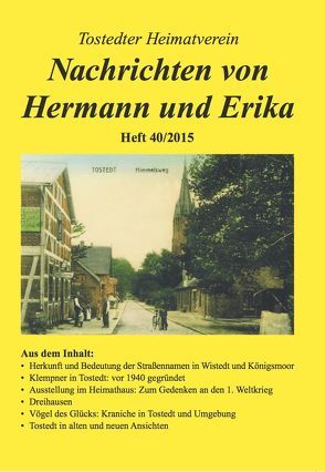 Nachrichten von Hermann und Erika + Register 1981-2015 von Verein für Geschichte,  Natur- und Heimatkunde Tostedt und Umgebung e.V.