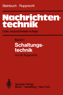 Nachrichtentechnik von Rupprecht,  Werner, Steinbuch,  Karl