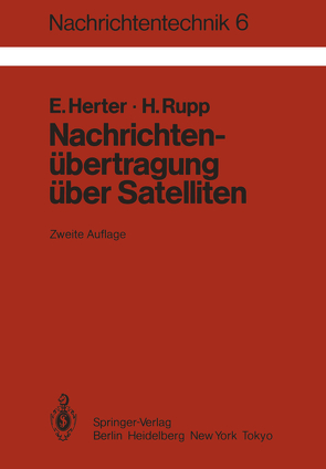 Nachrichtenübertragung über Satelliten von Herter,  E., Rupp,  H.