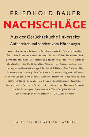 Nachschläge. Aus der Gerüchteküche linkerseits von Bauer,  Friedhold