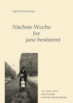 Nächste Woche for janz bestimmt von Dornberger,  Ingrid