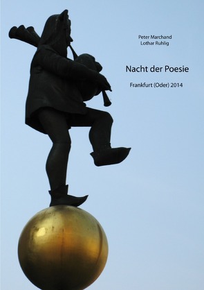 Nacht der Poesie 2014 von Marchand,  Peter, Ruhlig,  Lothar