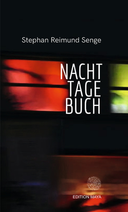 Nacht Tage Buch von Senge,  Stephan Reimund