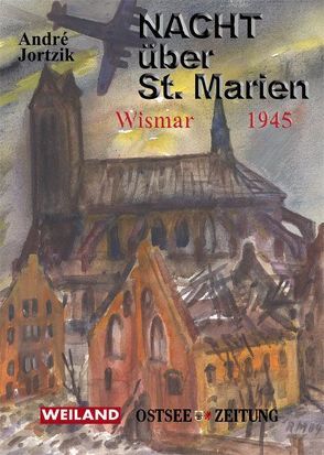 Nacht über St. Marien von Jortzik,  André, Stein,  Volker