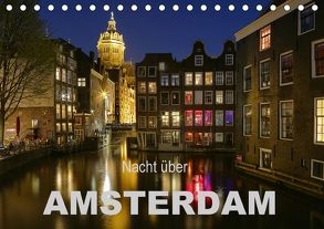 Nacht über Amsterdam (Tischkalender 2018 DIN A5 quer) von Wagner,  Sabine