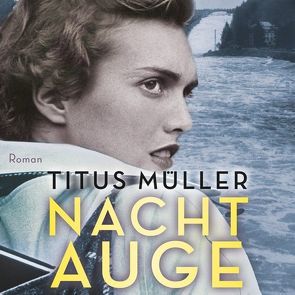 Nachtauge von Merlau,  Günter, Müller,  Titus