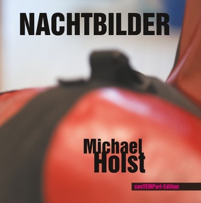 Nachtbilder von Holst,  Michael, Menke,  Marcellus M.