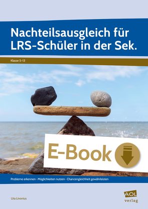 Nachteilsausgleich für LRS-Schüler in der Sek. von Livonius,  Uta