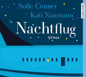 Nachtflug von Cramer,  Sofie, Naumann,  Kati, Scheffel,  Oliver, Wagener,  Ulla