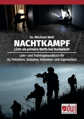 Nachtkampf von Weh,  Dr. Michael