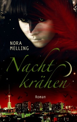 Nachtkrähen von Melling,  Nora