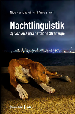 Nachtlinguistik von Nassenstein,  Nico, Storch,  Anne