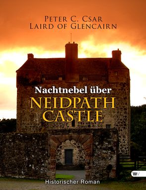 Nachtnebel über Neidpath Castle von Csar,  Peter C.