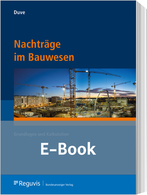 Nachträge im Bauwesen (E-Book) von Duve,  Helmuth