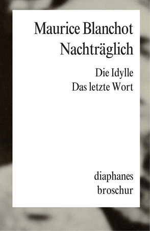 Nachträglich von Blanchot,  Maurice, Gutjahr,  Marco, Hock,  Jonas