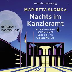 Nachts im Kanzleramt von Lontzek,  Peter, Slomka,  Marietta