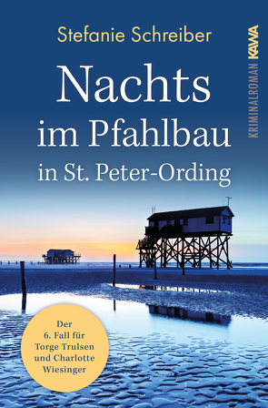 Nachts im Pfahlbau in St. Peter-Ording von Schreiber,  Stefanie