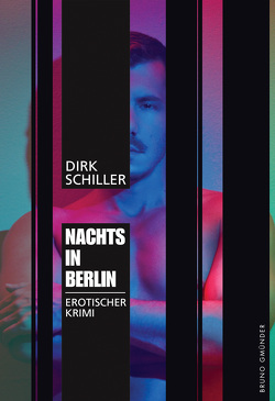 Nachts in Berlin von Schiller,  Dirk