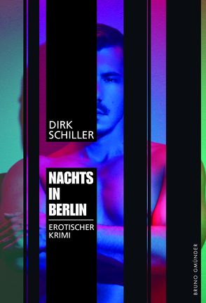 Nachts in Berlin von Schiller,  Dirk