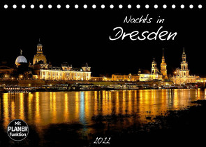 Nachts in Dresden (Tischkalender 2022 DIN A5 quer) von Meutzner,  Dirk