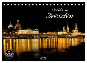 Nachts in Dresden (Tischkalender 2024 DIN A5 quer), CALVENDO Monatskalender von Meutzner,  Dirk