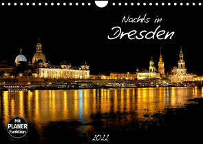 Nachts in Dresden (Wandkalender 2022 DIN A4 quer) von Meutzner,  Dirk