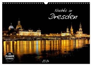 Nachts in Dresden (Wandkalender 2024 DIN A3 quer), CALVENDO Monatskalender von Meutzner,  Dirk