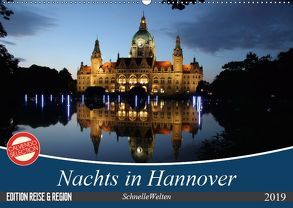 Nachts in Hannover (Wandkalender 2019 DIN A2 quer) von SchnelleWelten