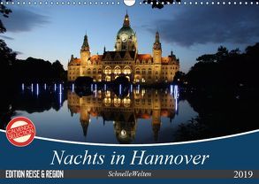 Nachts in Hannover (Wandkalender 2019 DIN A3 quer) von SchnelleWelten