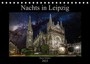 Nachts in Leipzig (Tischkalender 2023 DIN A5 quer) von Winkler,  Mario