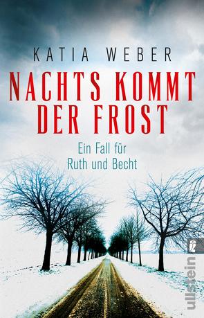 Nachts kommt der Frost von Weber,  Katia