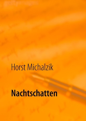 Nachtschatten von Michalzik,  Horst