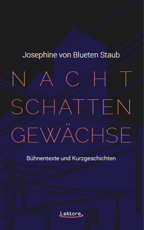 Nachtschattengewächse von von Blueten Staub,  Josephine