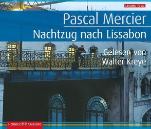 Nachtzug nach Lissabon von Kreye,  Walter, Mercier,  Pascal