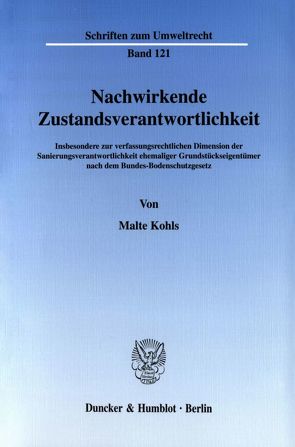 Nachwirkende Zustandsverantwortlichkeit. von Kohls,  Malte