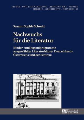 Nachwuchs für die Literatur von Schmitt,  Susann Sophie